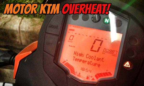 Mesin Motor KTM Overheat