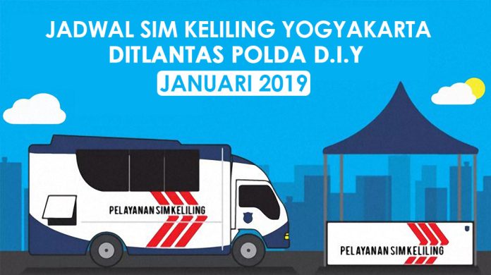 Jadwal SIM Keliling Yogyakarta Januari 2019 Ditlantas Polda DIY