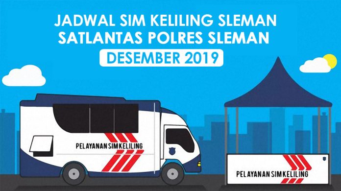 Jadwal SIM Keliling Sleman bulan Desember 2019