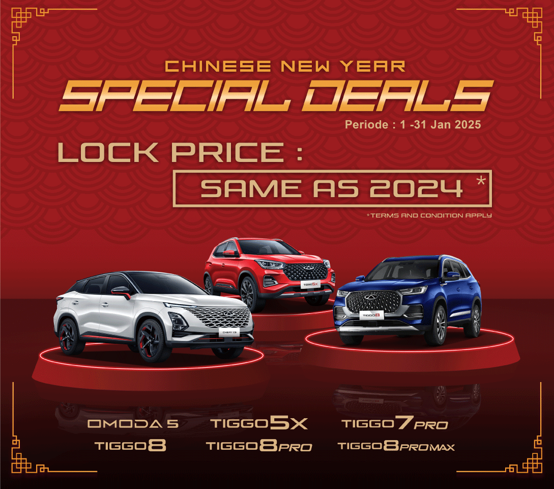 Hadirkan Program Chinese New Year Special Deals, Chery Berikan Harga Menarik Selama Januari 2025